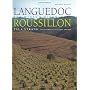 Languedoc-Roussillon: The Wines & Winemakers by Paul Strang