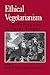Ethical Vegetarianism: From Pythagoras to Peter Singer