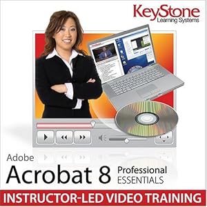 Acrobat 8 Professional Instructor-based Video Training by Keystone Learning Systems