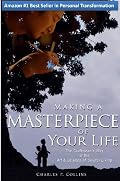Making a Masterpiece of Your Life