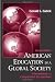 American Education in a Global Society, 2 E [Paperback]