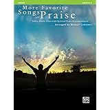 more favorite songs of praise solo duet trio with optional piano clarinet favorite instrumental series
