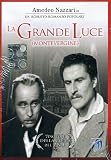 Grande Luce (La)