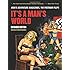 It's A Man's World: Men's Adventure Magazines, The Postwar Pulps, Expanded Edition