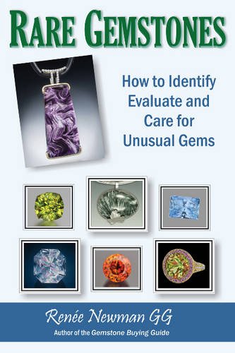rare gemstones how to identify evaluate and care for unusual gems