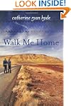 Walk Me Home