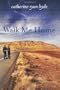Walk Me Home