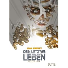 Dein letztes Leben 01. Erstes Buch