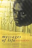 Messages of Life from Death Row