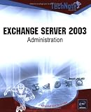 Exchange Server 2003 - Administration