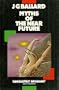 Myths of the Near Future (Panther Books)