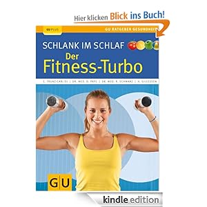 Schlank im Schlaf: der Fitness-Turbo (Abnehmen)