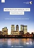ACCA, for exams in 2015. F6, Taxation