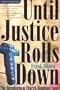 Until Justice Rolls Down: The Birmingham Church Bombing Case