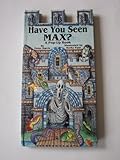 Have you seen Max? : a pop-up book