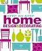 Step-by-Step Home Design and Decorating