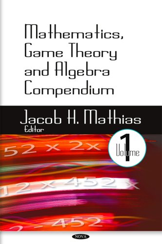 mathematics game theory and algebra compendium