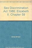 Sex Discrimination Act 1986 : Elizabeth II. 1986. Chapter 59