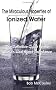 The Miraculous Properties of Ionized Water - The Definitive Guide to the World's Healthiest Substance