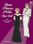 Diana, Princess of Wales, Paper Doll: The Charity Auction Dresses (Dover Royal Paper Dolls)