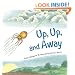 Up, Up, and Away