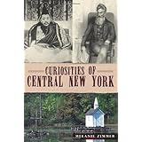curiosities of central new york