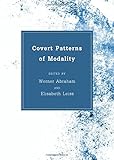 Covert patterns of modality