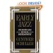 Early Jazz: Its Roots and Musical Development (History of Jazz)