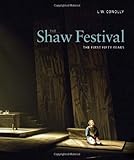 The Shaw Festival : the first fifty years