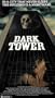 Dark Tower [VHS]