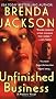 Unfinished Business (Madaris Family Novels)