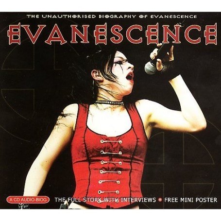 CD-Charts  Music : Maximum Evanecense: The Unauthorised Biography of Evanescence