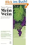 Mein Wein: Das Pl�doyer gegen den glo...