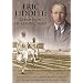 Eric Liddell: Champion Of Conviction