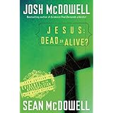 jesus dead or alive evidence for the resurrection
