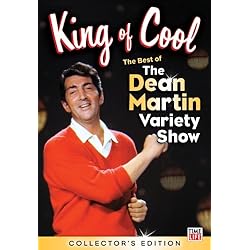 The King of Cool: Best of Dean Martin Variety Show (Collector's Edition)