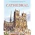 Cathedral: The Story of Its Construction, Revised and in Full Color
