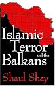 Islamic Terror and the Balkans