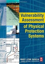 Vulnerability Assessment of Physical Protection Systems