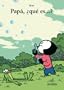 Pap�, �qu� es? (Mi Primera Sopa De Libros / My First Soup of Books)
