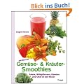 Die besten Gem�se- und Kr�uter-Smoothies: Wildpflanzen in den Mixer