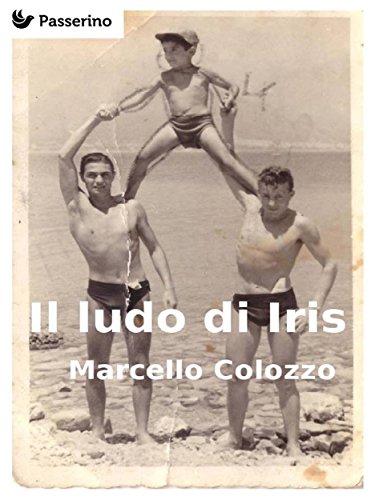 Il ludo di Iris (Italian Edition)