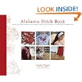 Alabama Stitch Book: Projects and Stories Celebrating Hand-Sewing, Quilting and Embroidery for Contemporary Sustainable... by Natalie Chanin, Stacie Stukin, and Robert Rausch