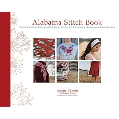 Alabama Stitch Book: Projects and Stories Celebrating Hand-Sewing, Quilting and Embroidery for Contemporary Sustainable Style