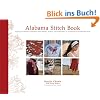 Alabama Stitch Book: Projects and Stories Celebrating Hand-Sewing, Quilting and Embroidery for Contemporary Sustainable Style