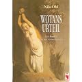 Wotans Urteil. Ein Roman aus der Germanenzeit