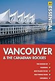Essential Vancouver & the Canadian Rockies