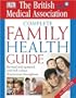 Bma Complete Family Health Guide (British Medical Association)