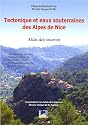 Tectonique et eaux souterraines des Alpes de Nice : Atlas des sources