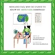Mom and Dad, Why Do I Need to Know My Armenian Heritage?